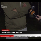 Otec dvky uvedl, e policie nejdve situaci neeila.