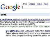 Jednou z chorob, kterou Google podle symptom nael, byla Creutzfeldt-Jakobova nemoc.