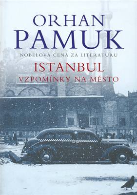 Orhan Pamuk: Istanbul - vzpomínky na msto