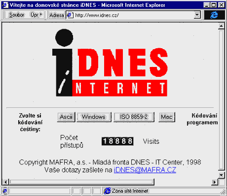Portál iDNES.cz zaal pináet internetové zpravodajství 12. ledna 1998.