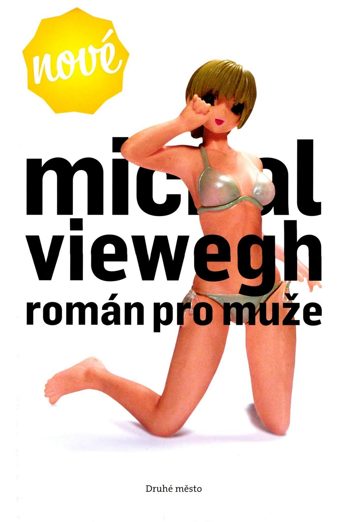 Michal Viewegh. Román pro mue