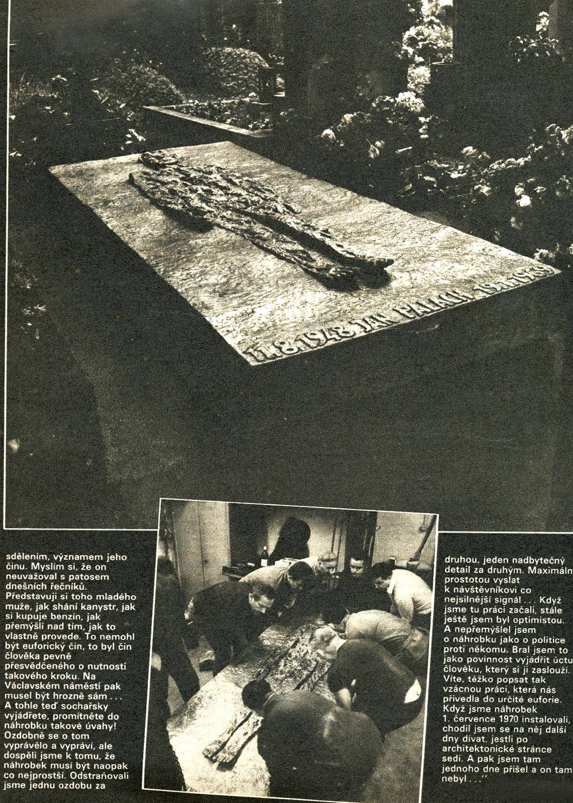 Výez ze stránky týdeníku Mladý svt (1990, . 10), s fotografiemi Iva Loose, na nich je vidt náhrobek Jana Palacha na praských Olanech. Náhrobek nechala StB v listopadu 1970 roztavit.