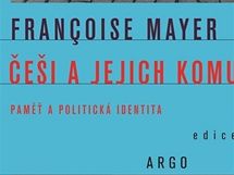 Francoise Mayerov: ei a jejich komunismus; obal knihy