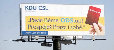 V taení proti primátorovi Pavlu Bémovi pokrauje éf lidovc Cyril Svoboda. Na praské Jiní spojce si objednal billboardy proti Bémovi a tvrdí, e ve platí on sám. Na kolik ho celá akce vyla, prý ale bude vdt, a dostane fakturu.