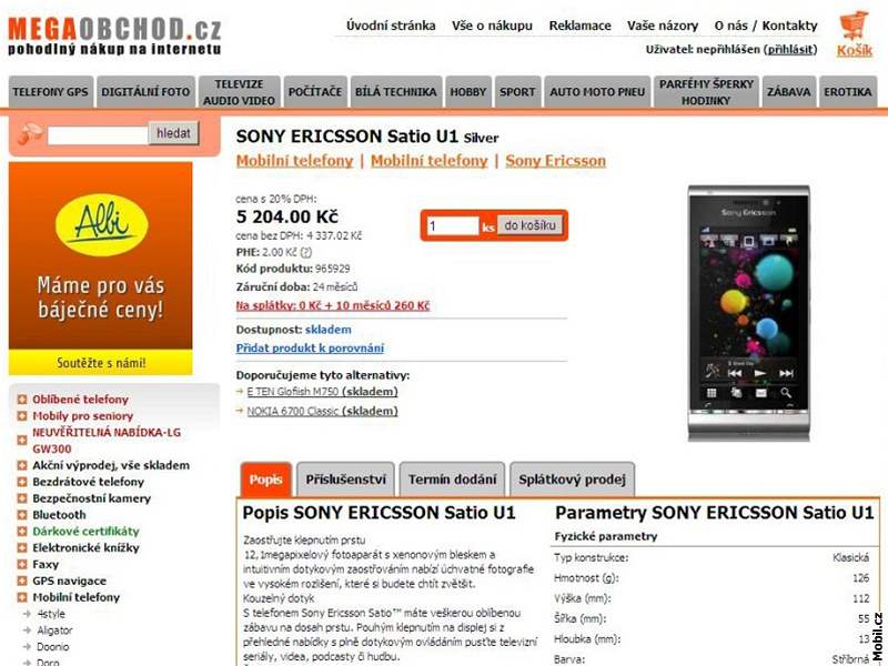Sony Ericsson Satio prodával obchod za nco málo pes pt tisíc korun (ilustraní foto).