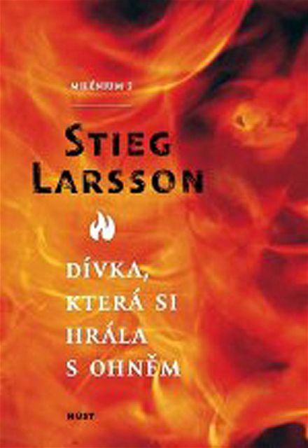 Stieg Larsson - Dvka, kter si hrla s ohnm