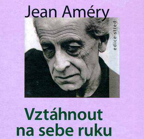 Obal knihy Jeana Améryho Vztáhnout na sebe ruku 