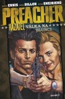 Preacher: Vlka na slunci