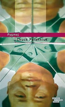 Pebal knihy Pygmej Chucka Palahniuka