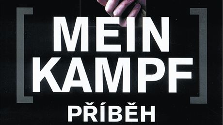Antoine Vitkine: Mein Kampf. Píbh jedné knihy