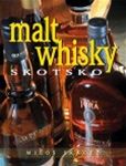 Milo Skcel: Malt Whisky - Skotsko