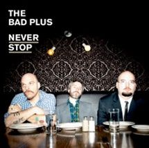 The Bad Plus