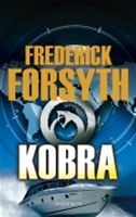 Frederick Forsyth: Kobra (oblka)