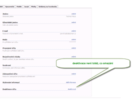 Deaktivace tu umon pozdj optovnou aktivaci