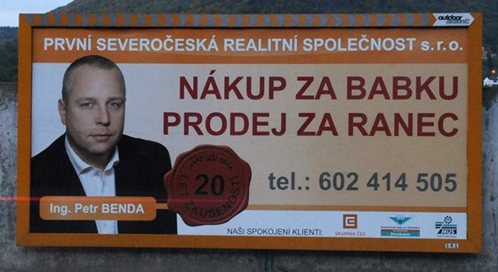 Petr Benda kvli svému podnikání v realitách elil i ped volbami takovýmto billboardm.