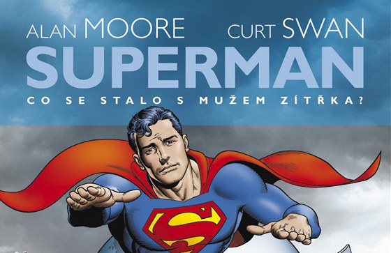 Obálka publikace Superman: Co se stalo s muem zítka?