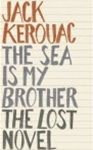 Jack Kerouac: The sea Is My Brother