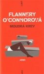 Flannery O'Connorov: Moudr krev