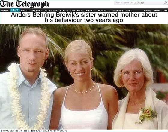 Sestra Anderse Breivika varovala podle listu The Telegraph matku o bratrov