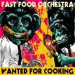 Fast Food Orchestra