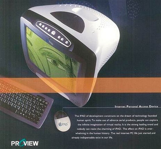 iPAD spolenosti Proview se zaal prodávat v roce 2000. Vypadal podobn jako