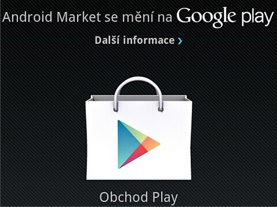 Nov jmno pro aplikan obchod Google. Msto Android marketu se jmenuje Google