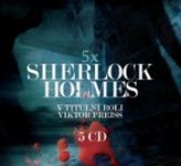 5x Sherlock Holmes