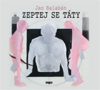 Jan Balabn: Zeltej se tty (oblka audioknihy)