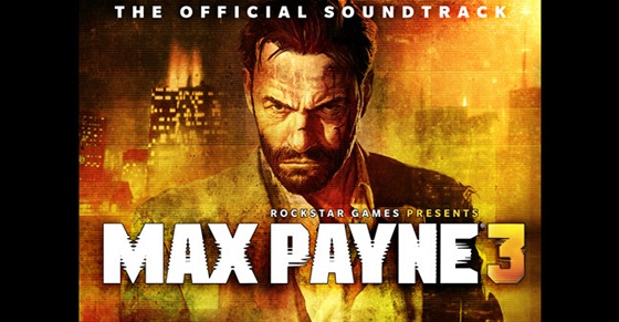 Max Payne 3 soundtrack