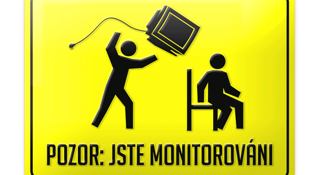 Pozor: Jste monitorováni!