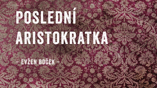 Obal knihy Evena Boka Posledn aristokratka