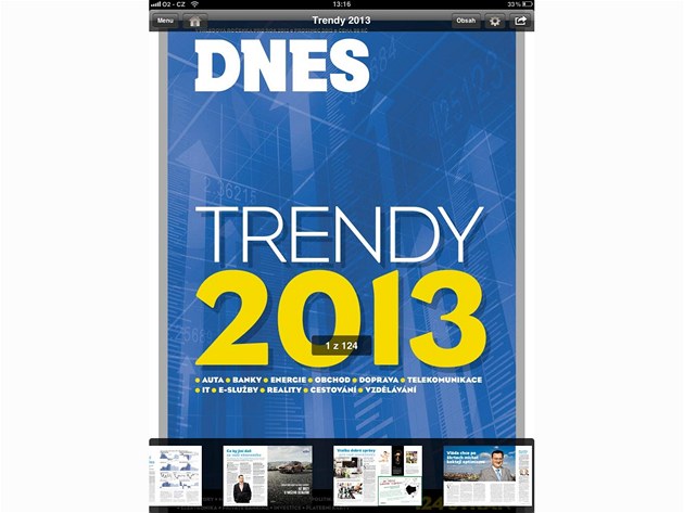 Nejnovjím magazínem v nabídce aplikace DNES+ je magazín Trendy 2013, v kterém