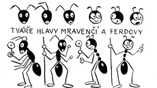 Ferda Mravenec podle Ondřeje Sekory Ferda Mravenec podle Ondřeje Sekory