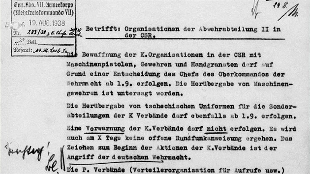 Dokument zaslan 11. 8. 1938 z nmeckho Abwehru na Arbeitsstab Leeb, kter informuje velitele zainteresovanch armdnch skupinovch velitelstv o vytvoen bojovch organizac na zem SR. Zrove vysvtluje princip fungovn tchto jednotek .