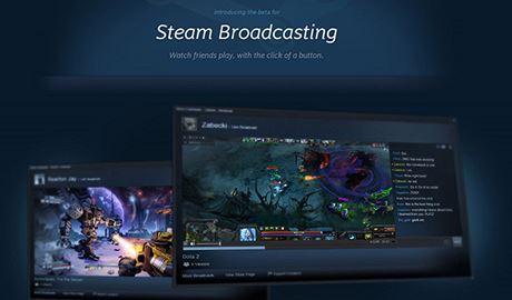 Steam Broadcasting