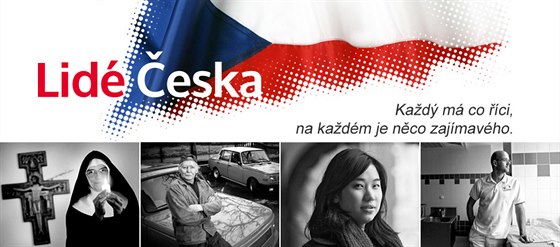 Projekt Lidé eska pedstaví obyejné lidi, kteí ale zárove nco dokázali,...