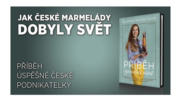 Opustila prci v kanceli, ukonila nefunkn vztah a z velkho msta se pesthovala na umavu, kde zaala vait marmeldy. Dnes je dritelkou nkolika ocenn za nejlep marmeldu na svt a astnou matkou dcery Eliky.