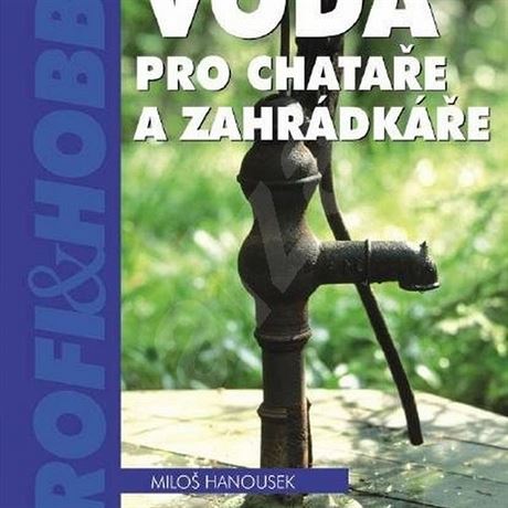 Voda pro chatae a zahrdke od nakladatelstv Grada