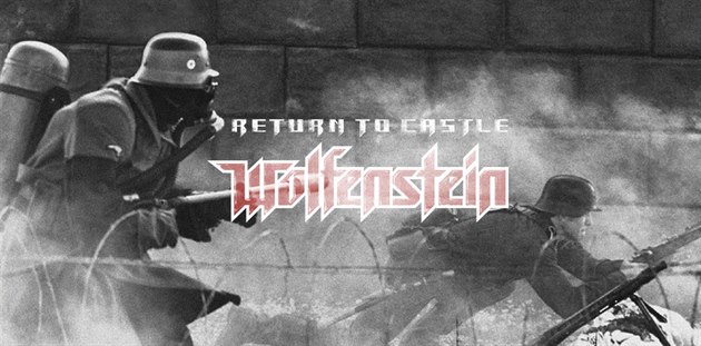 Return to Castle Wolfenstein Return to Castle Wolfenstein