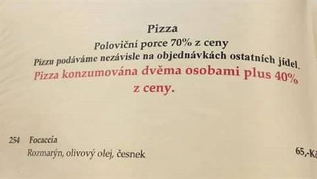 Pizzerie mla v jídelním lístku piráku za konzumaci jedné pizzy dvma osobami.