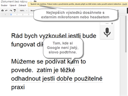 Diktování fungovalo vícemén spolehliv pro kratí vty, v tch delích se...