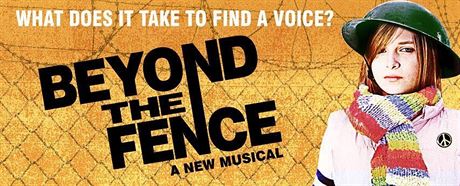 Plakát k muzikálu Beyond the Fence
