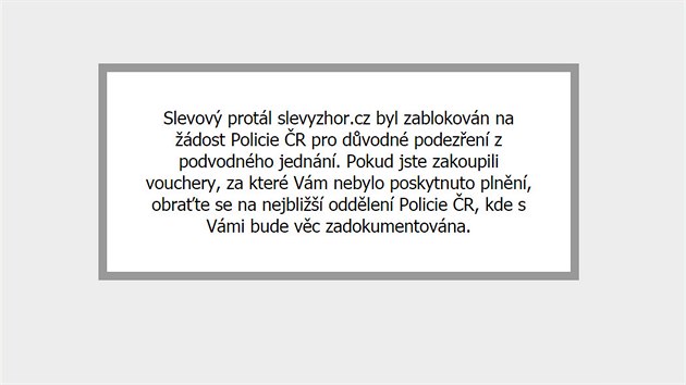 Text na zablokovaném portálu slevyzhor.cz odkazuje klienty na policii.
