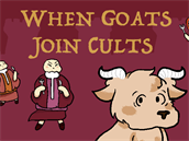 When Goats Join Cults When Goats Join Cults