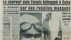 Zpráva o únosu Fangia na titulní stran listu France-soir. Titulek íká...