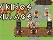 Vikings Village: Party Hard Vikings Village: Party Hard