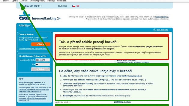 Jakmile se nkdo chtl pihlsit do svho internetovho bankovnictv, dostal informaci, e proklik pes vyhledva me odkzat na podvodnou strnku.