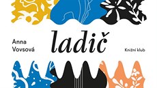 Obálka knihy Ladič od Anny Vovsové Obálka knihy Ladič od Anny Vovsové