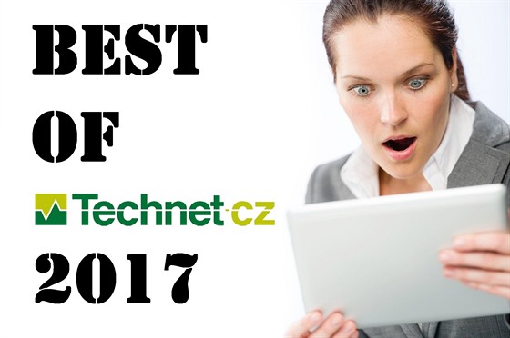 To nejlepí z produkce Technet.cz v roce 2017 ... podle názoru redaktor.