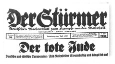 Streicherv Der Stürmer bsnil proti idm, rudým i meninám.